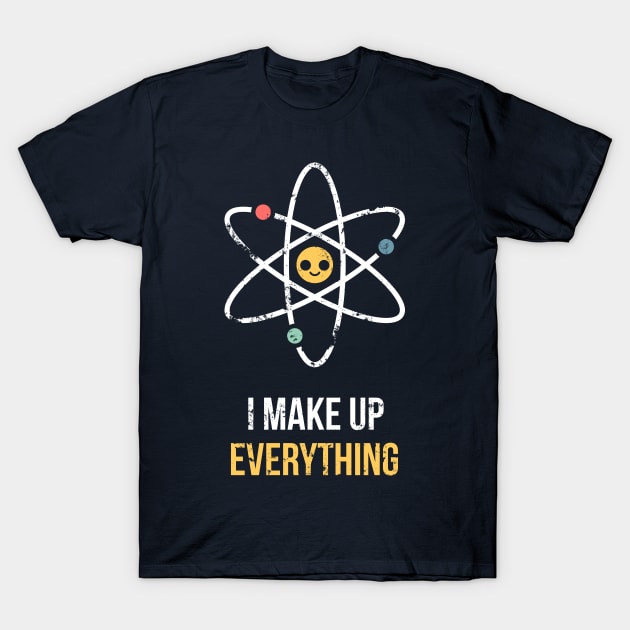 Never Trust an Atom T-Shirt by slugbunny